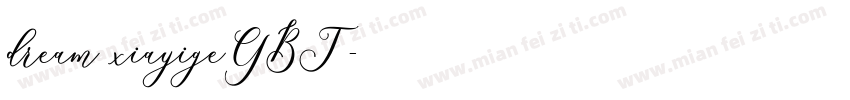 dream xiayigeGBT字体转换